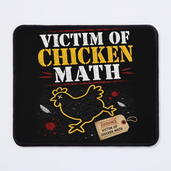 Item preview, Victim of Chicken Math Funny Chicken Keeper Gift Design designed and sold by PixelBlob.