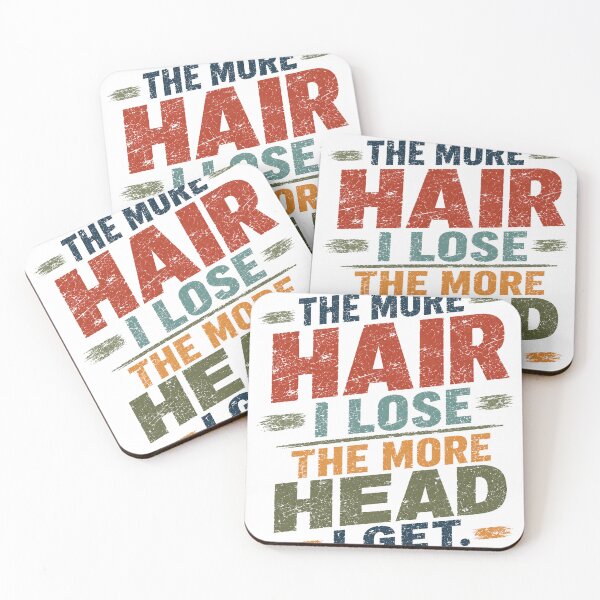 Item preview, The More Hair I Lose The More Head I Get Balding Men Humor designed and sold by HumansStuck12.
