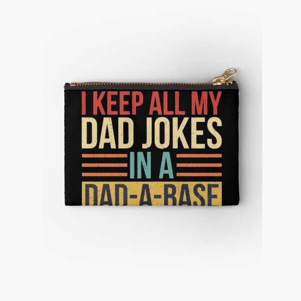 Item preview, I Keep All My Dad Jokes In A Dad-a-base designed and sold by Gbriel3.