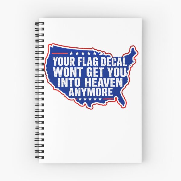 Item preview, Your Flag Decal Wont Get You Into Heaven Anymore American Political Statement designed and sold by HumansStuck12.