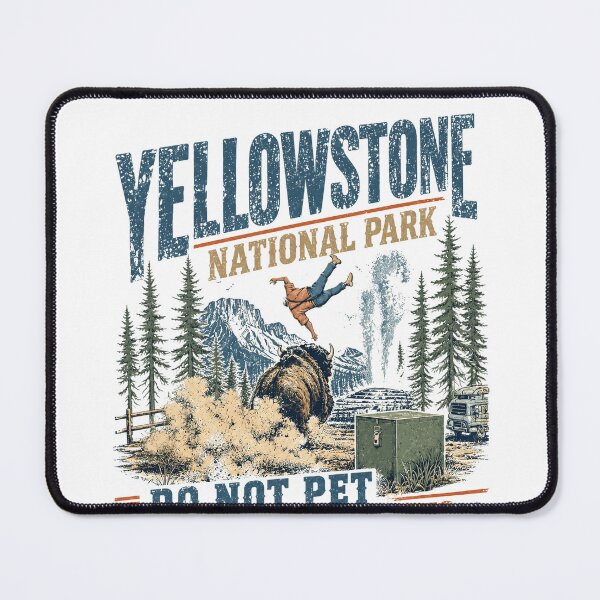Item preview, Yellowstone National Park Do Not Pet The Fluffy Cows Bison Wildlife Warning Travel designed and sold by HumansStuck12.