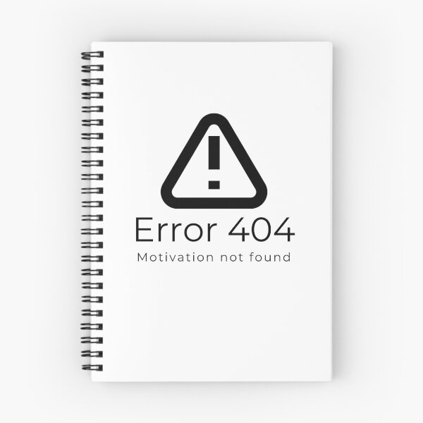 Item preview, Error 404 Motivation not found designed and sold by ItsShugi.