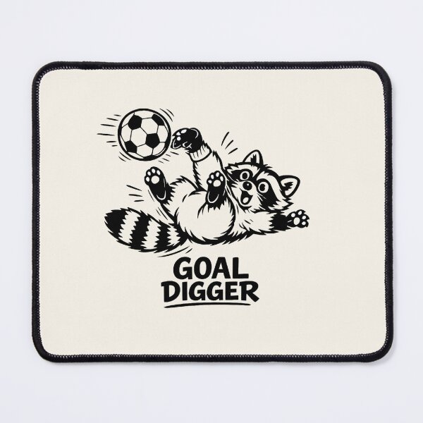 Item preview, GOAL DIGGER • Cute Funny Raccoon Playing Soccer Meme designed and sold by CreativeArtistL.