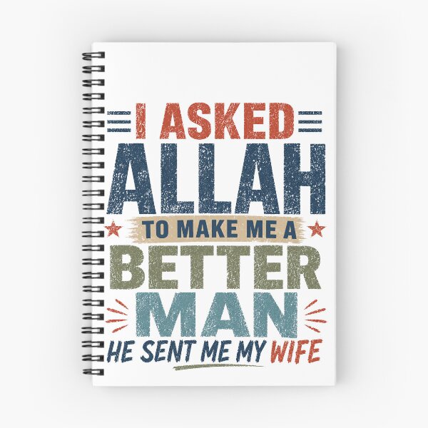 Item preview, I Asked Allah To Make Me A Better Man He Sent Me My Wife Muslim Husband Marriage designed and sold by HumansStuck12.