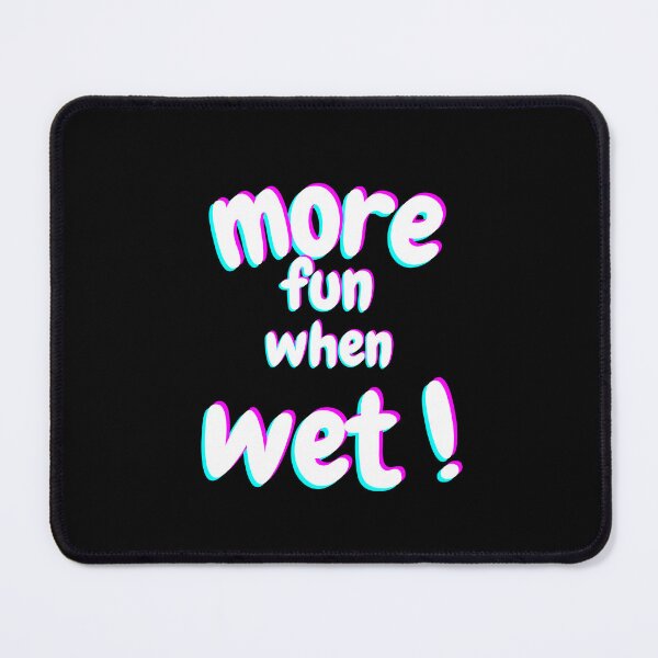 Item preview, More Fun When Wet Text Graphic designed and sold by Snedsdigital.