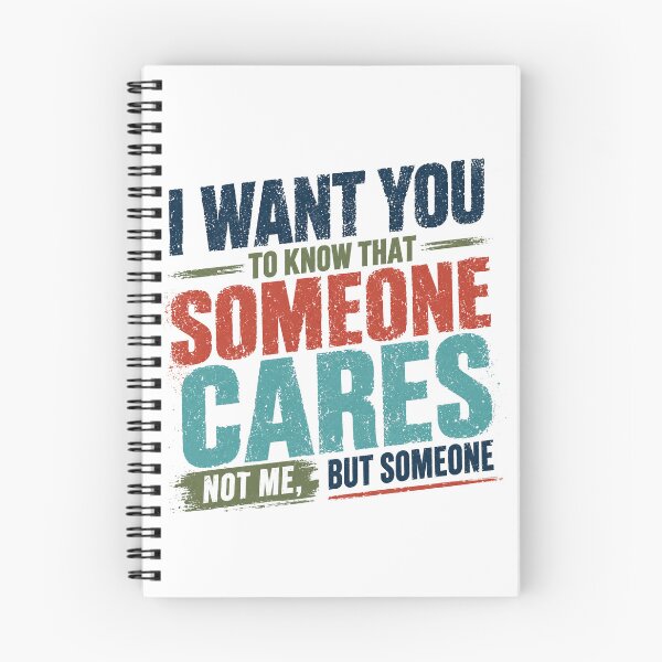 Item preview, I Want You To Know That Someone Cares Not Me, But Someone Sarcasm Humor Quote designed and sold by HumansStuck12.