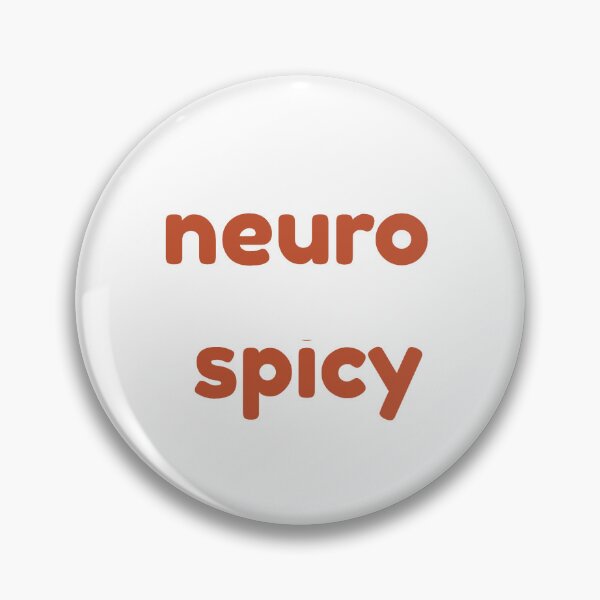 Item preview, Neurospicy - Funny Neurodivergent ADHD Autism Design designed and sold by ciascorneruk.