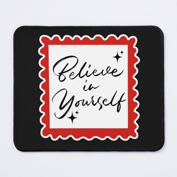 Item preview, believe in yourself designed and sold by kuimoul.