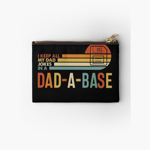 Item preview, I Keep All My Dad Jokes In A Dad-a-base designed and sold by Gbriel3.