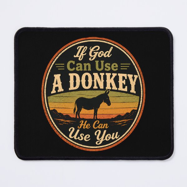 Item preview, If God Can Use A Donkey He Can Use You Faith Humor designed and sold by Marblaes00.