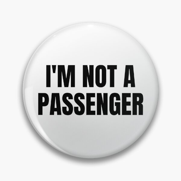 Item preview, I'm Not A Passenger (Black) designed and sold by ShipCrewNation.