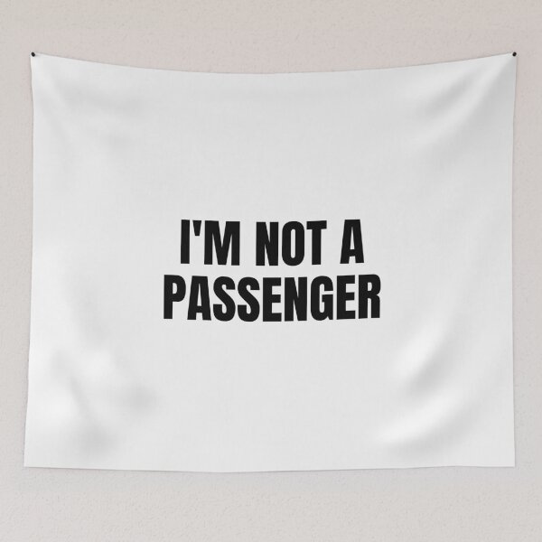 Item preview, I'm Not A Passenger (Black) designed and sold by ShipCrewNation.