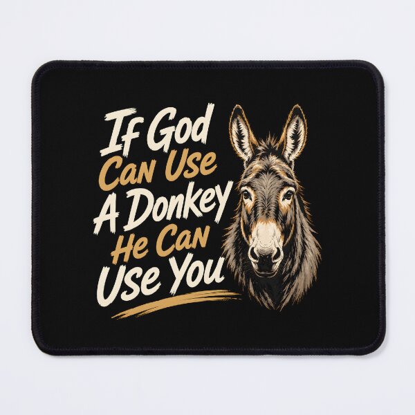 Item preview, If God Can Use A Donkey He Can Use You Religious Humor designed and sold by Marblaes00.