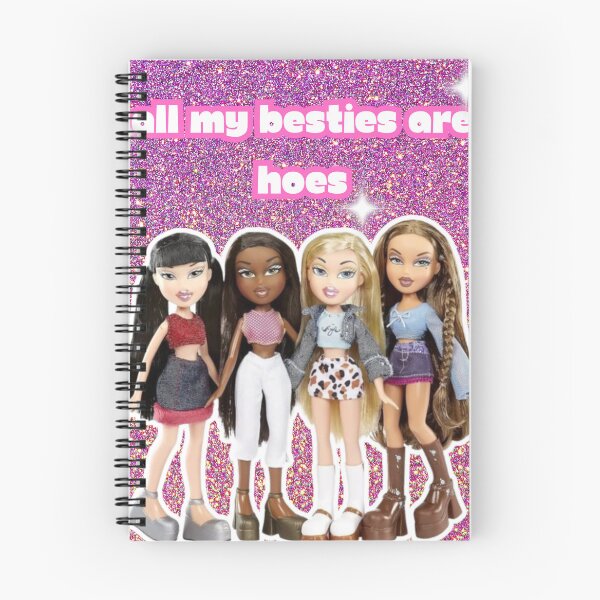 Item preview, All my besties are h*es - Bratz designed and sold by Clara Diab.