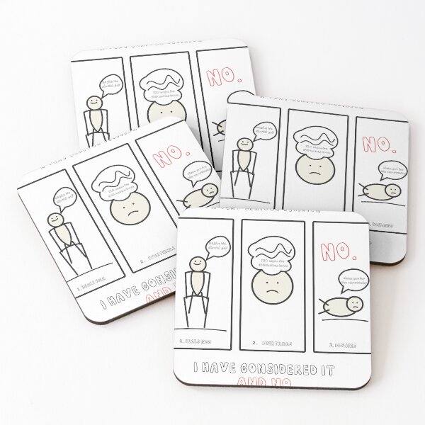 Item preview, I Have Considered It and No – Funny Overthinking Comic Doodle designed and sold by FlamoArt.