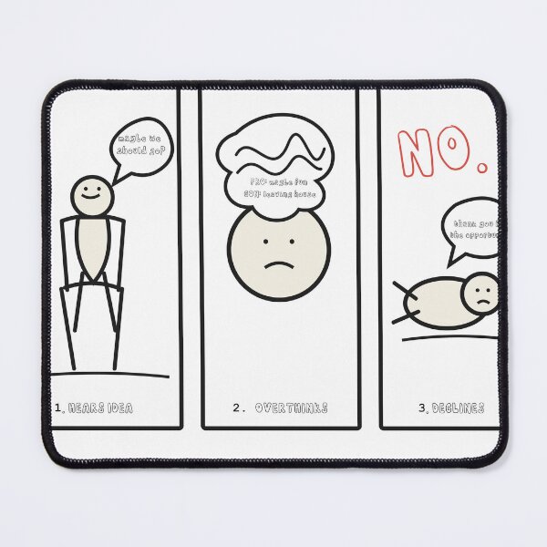 Item preview, I Have Considered It and No – Funny Overthinking Comic Doodle designed and sold by FlamoArt.