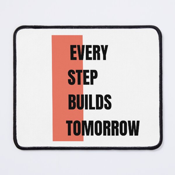 Item preview, Every Step Builds Tomorrow – Inspirational Motivational Typography Design designed and sold by CKADigital.