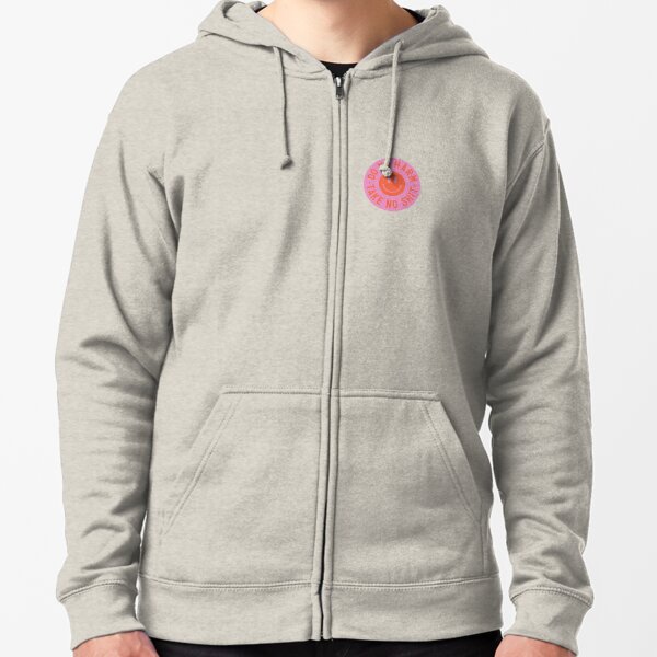 Do No Harm, Take No Shit Zipped Hoodie
