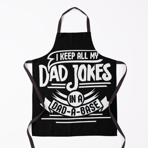 Item preview, I Keep All My Dad Jokes In A Dad-a-base designed and sold by Gbriel3.