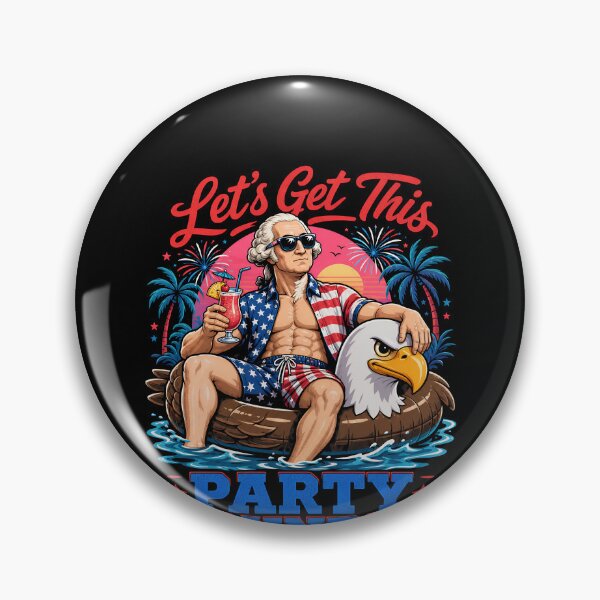 Item preview, Let's Get This Party Founded George Washington 4th Of July Gear designed and sold by DynamicDesign.