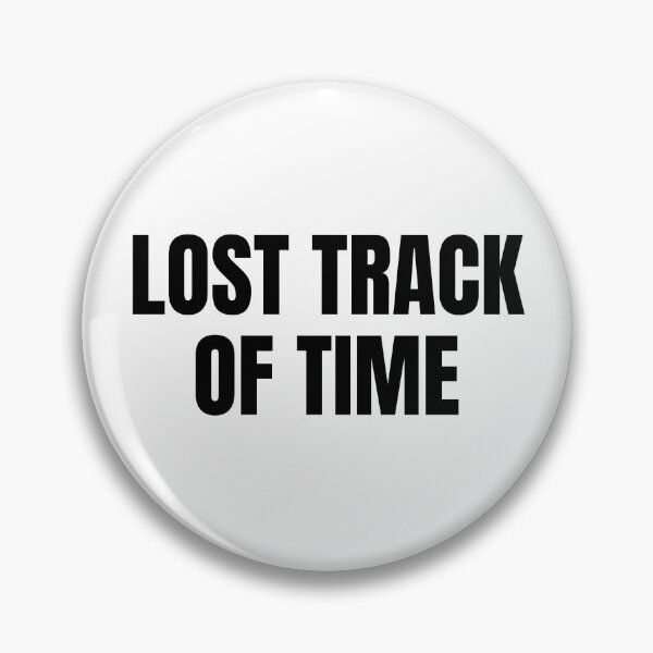 Item preview, Lost Track of Time (Black) designed and sold by ShipCrewNation.