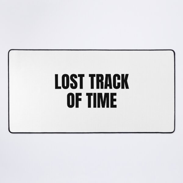 Item preview, Lost Track of Time (Black) designed and sold by ShipCrewNation.