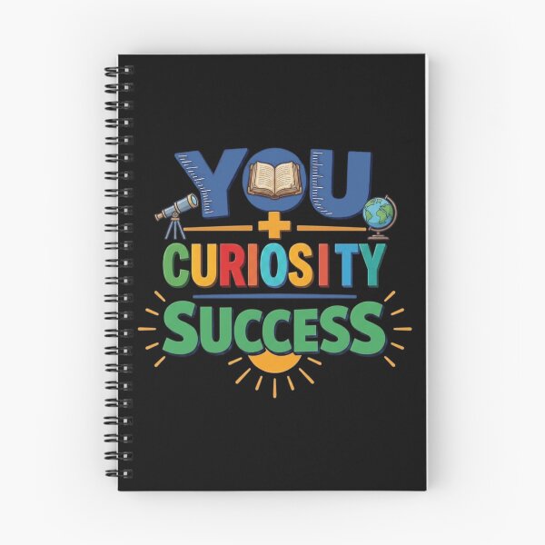 Item preview, You + Curiosity = Success Back to School designed and sold by PunchDrop.