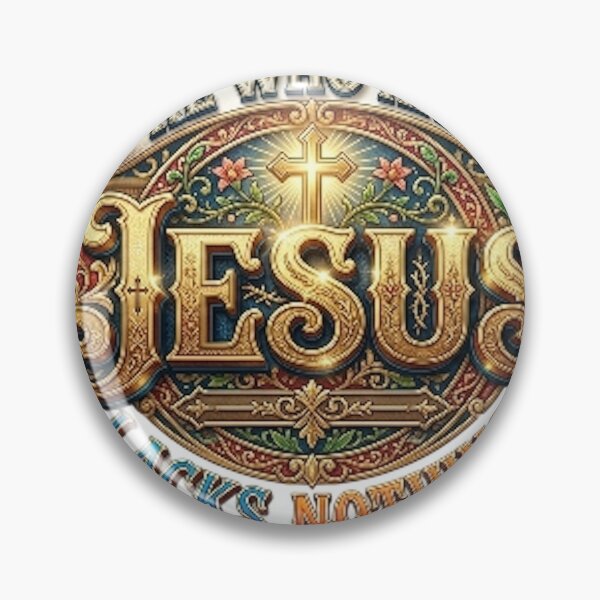 Item preview, HE WHO HAS JESUS LACKS NOTHING designed and sold by likbatonboot.