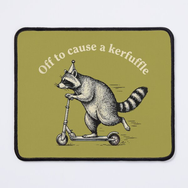 Item preview, Off to Cause A Kerfuffle Raccoon designed and sold by GreggRoss.