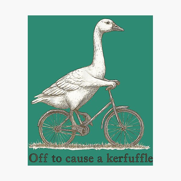 Item preview, Off to Cause A Kerfuffle meme funny goose designed and sold by FrankIsabel.