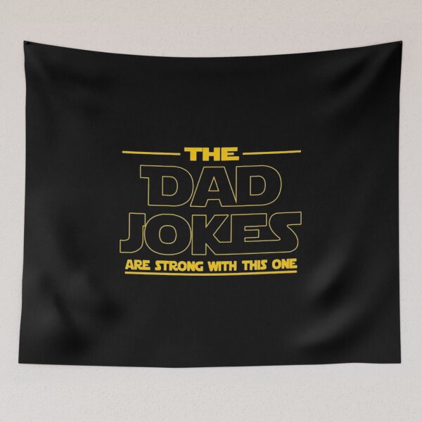 Item preview, The Dad Jokes Are Strong With This one designed and sold by Gbriel3.
