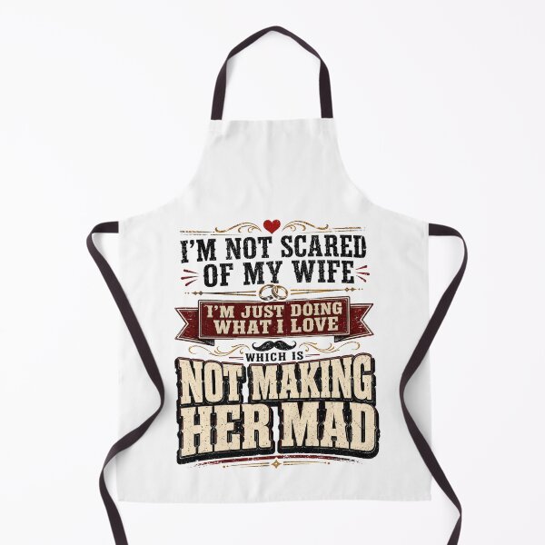 Item preview, I'm Not Scared of My Wife Funny Husband Marriage Quote Sarcastic Marriage Humor Couple Quote Funny Spouse Saying designed and sold by Teeture.