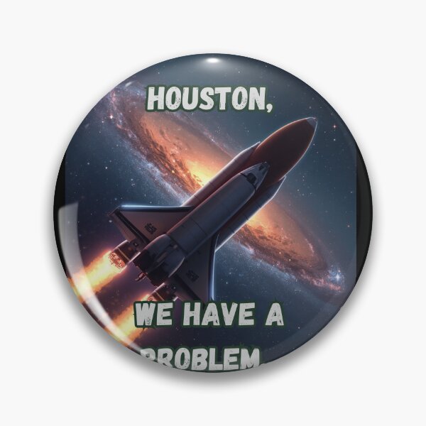 Item preview, Houston, we have a problem designed and sold by Graphic-Trend.