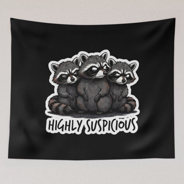 Item preview, Highly Suspicious Raccoons Looking at You designed and sold by Owcomm.