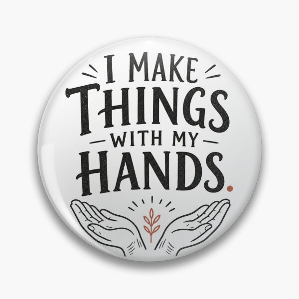 Item preview, I Make Things With My Hands Retro Hand Lettered Quote Craft Lover Design designed and sold by The Junto Shop.