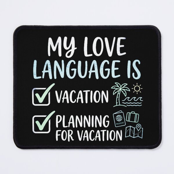 Item preview, My Love Language Is Vacation Planning For Vacation Travel Checklist designed and sold by 519xdesign.