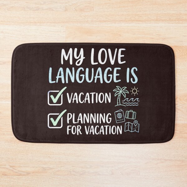 Item preview, My Love Language Is Vacation Planning For Vacation Travel Checklist designed and sold by 519xdesign.