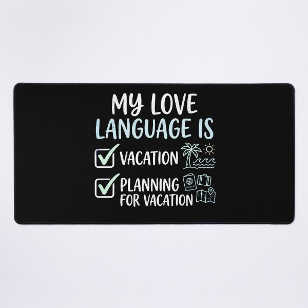 Item preview, My Love Language Is Vacation Planning For Vacation Travel Checklist designed and sold by 519xdesign.