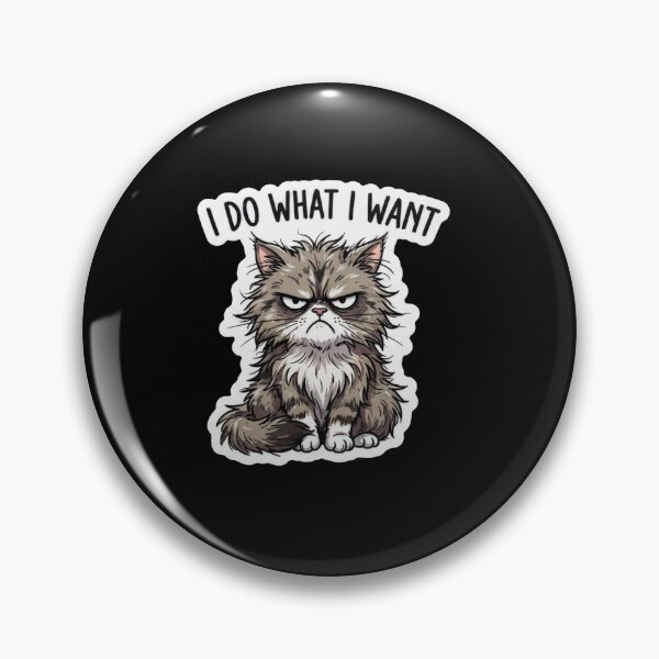 Item preview, Grumpy Fluffy Cat I Do Want designed and sold by Owcomm.