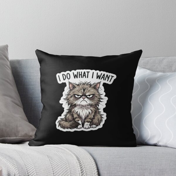 Item preview, Grumpy Fluffy Cat I Do Want designed and sold by Owcomm.