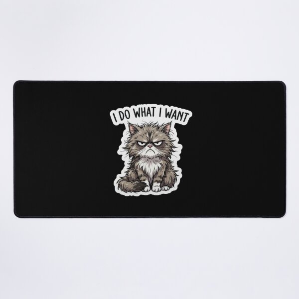 Item preview, Grumpy Fluffy Cat I Do Want designed and sold by Owcomm.