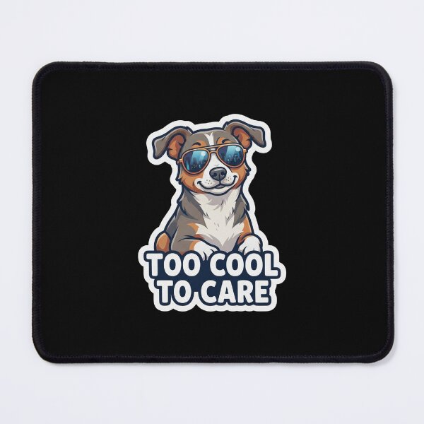 Item preview, Cool Dog Wearing Sunglasses Too Cool designed and sold by Owcomm.
