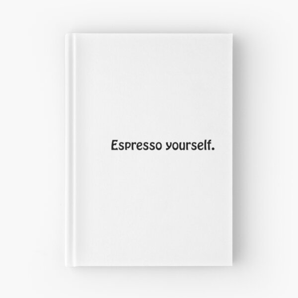 Item preview, Espresso Yourself Coffee Pun Design designed and sold by zarlix.