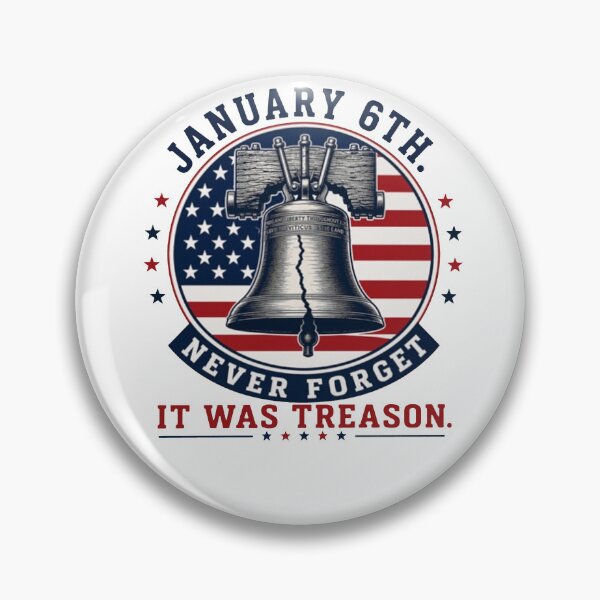 Item preview, January 6th Never Forget, It Was Treason designed and sold by flory-baff-mint.