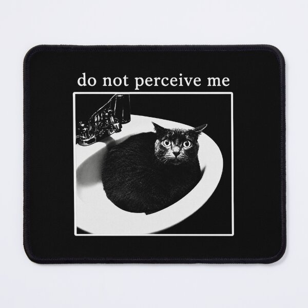 Item preview, Do Not Perceive Me, Funny Cat Meme ,Introvert, Black Cat, Quirky Cat Lover designed and sold by RafaelScherer.