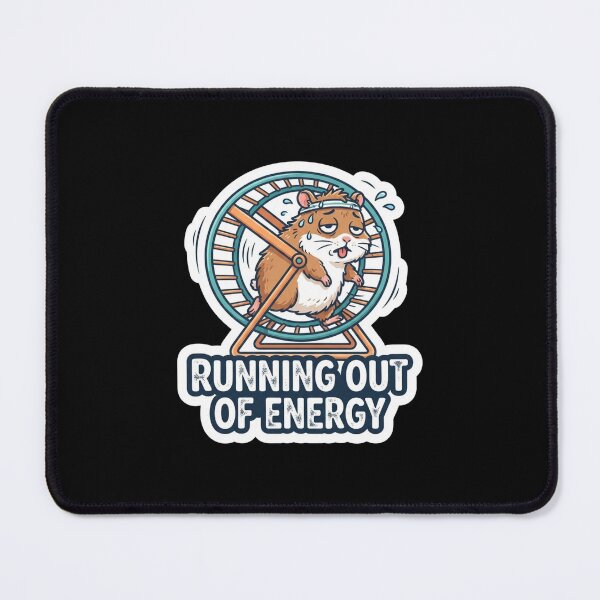 Item preview, Tired Hamster Running Out Of Energy designed and sold by Owcomm.