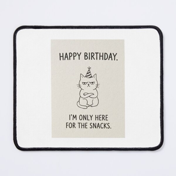 Item preview, Happy birthday  funny prank meme gift weird cat sarcastic satire cats kitten designed and sold by CheeseBlueprint.