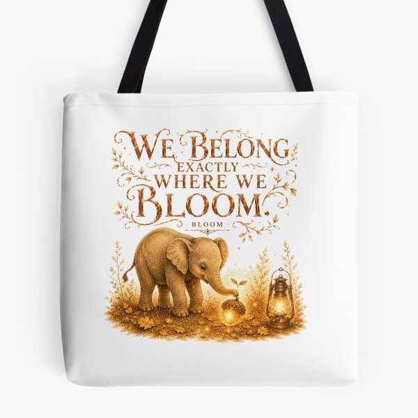 Item preview, We Belong Exactly Where We Bloom Vintage Elephant Self Growth designed and sold by AQUILAKREO.