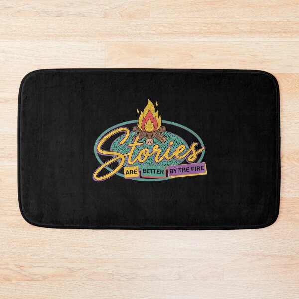 Item preview, Stories Are Better By The Fire designed and sold by Milasneeze.