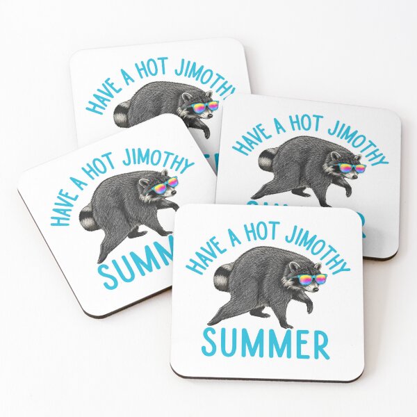 Item preview, Have a Hot Jimothy Summer Raccoon designed and sold by CoquetteGoose.
